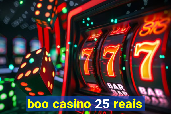 boo casino 25 reais